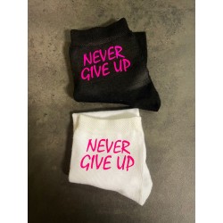 NEVER GIVE UP